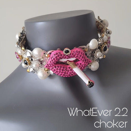 WhatEver collection: The Whatever 2.2 metal choker with cerise lips, a cigarette, silver and golden rhinestones, high quality glass crystals in black, cerise and clear crystal, and faux pearls