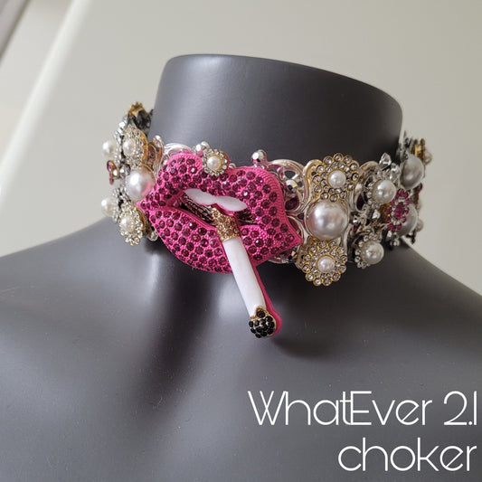 WhatEver collection: The Whatever 2.1 metal choker with cerise lips, a cigarette, silver rhinestones, high quality glass crystals in cerise and clear crystal, and faux pearls