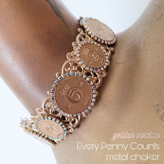 Every Penny Counts Metal Choker, golden version