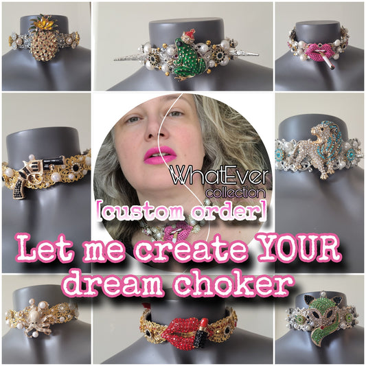 WhatEver collection: custom order of a personalized WhatEver choker (made to order, delivery time 6-8 weeks)