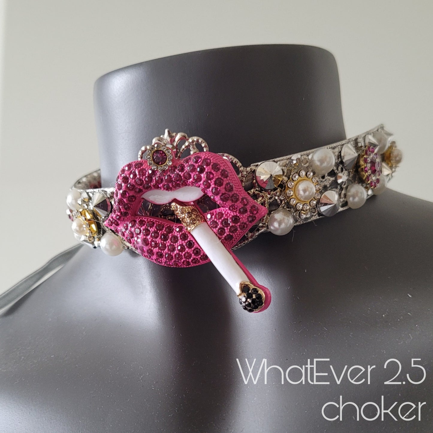WhatEver collection: The Whatever 2.5 metal choker with cerise lips, a cigarette, silver studs and rhinestones, high quality glass crystals in cerise and clear crystal, and faux pearls