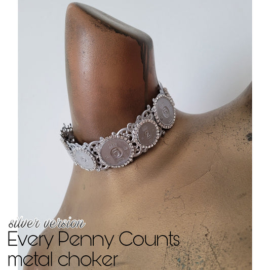 Every Penny Counts Metal Choker, silver version