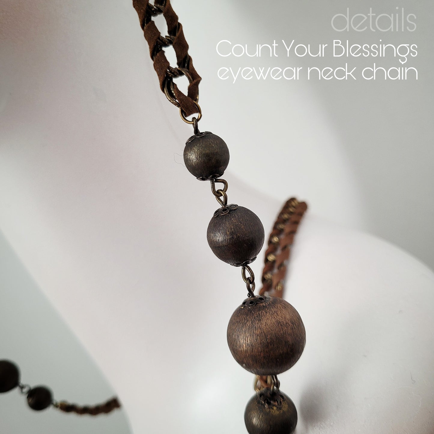 Neckscape sustainable collection: Count Your Blessings EYEWEAR CHAIN